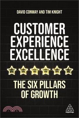 Customer Experience Excellence: Six Strategies to Deliver Exceptional Growth in 90 Days