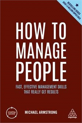 How to Manage People: Fast, Effective Management Skills That Really Get Results