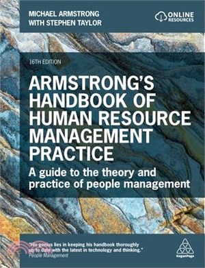 Armstrong's Handbook of Human Resource Management Practice: A Guide to the Theory and Practice of People Management