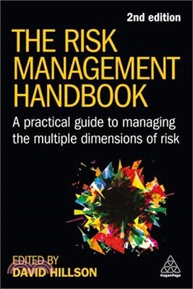 The Risk Management Handbook: A Practical Guide to Managing the Multiple Dimensions of Risk