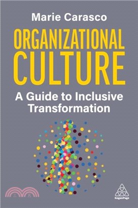 Organizational Culture：A Guide to Inclusive Transformation