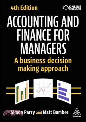 Accounting and Finance for Managers：A Business Decision Making Approach