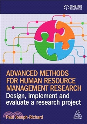 Advanced Methods for Human Resource Management Research：Design, Implement and Evaluate a Research Project