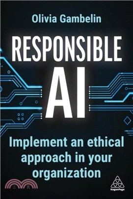 Responsible AI：Implement an Ethical Approach in your Organization