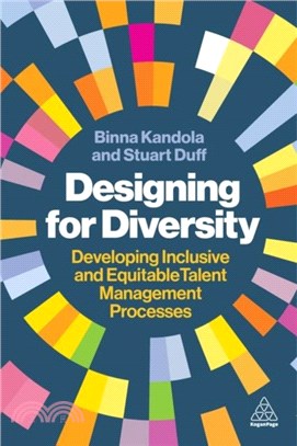 Designing for Diversity：Developing Inclusive and Equitable Talent Management Processes