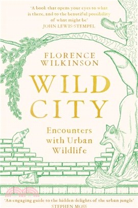 Wild City：Encounters With Urban Wildlife