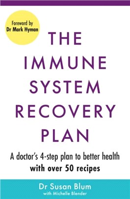 The Immune System Recovery Plan：A Doctor's 4-Step Program to Treat Autoimmune Disease