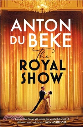 The Royal Show：A brand new series from the nation? favourite entertainer, Anton Du Beke