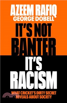 It's Not Banter, It's Racism：What Cricket's Dirty Secret Reveals About Our Society