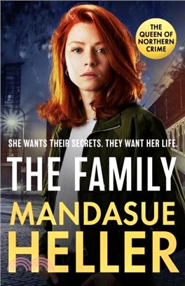 The Family：The gripping new page-turner from the million-copy bestselling Queen of Manchester crime