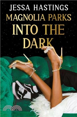 Magnolia Parks: Into the Dark：Book 5 - The BRAND NEW book in the Magnolia Parks Universe series