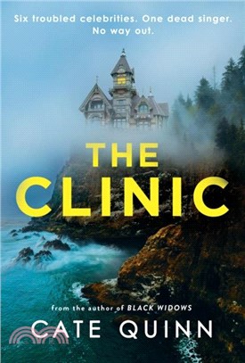 The Clinic：Six troubled celebrities. One dead singer. No way out.