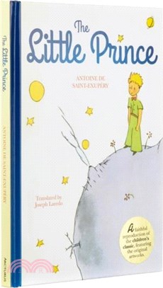 The Little Prince：A Faithful Reproduction of the Children's Classic, Featuring the Original Artworks