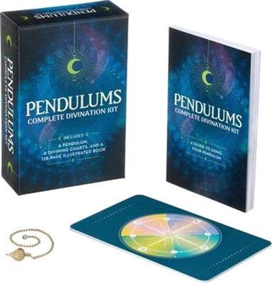 Pendulums Complete Divination Kit: A Pendulum, 8 Divining Charts and a 128-Page Illustrated Book