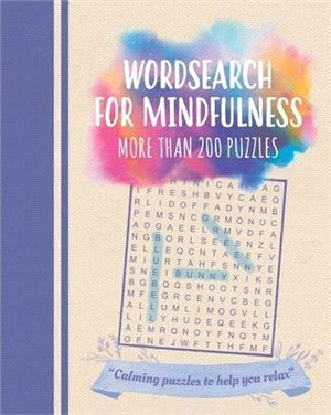 Wordsearch for Mindfulness: More Than 200 Puzzles