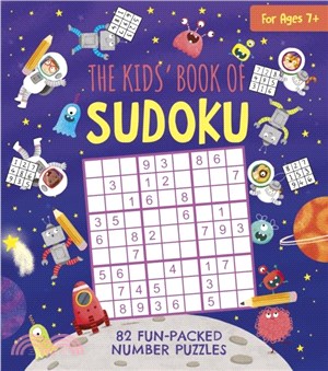The Kids' Book of Sudoku：82 Fun-Packed Number Puzzles