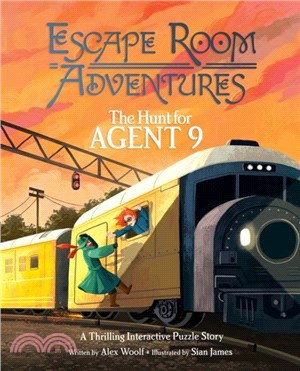 Escape Room Adventures: The Hunt for Agent 9：A Thrilling Interactive Puzzle Story