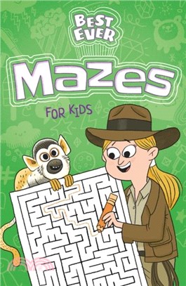 Best Ever Mazes for Kids