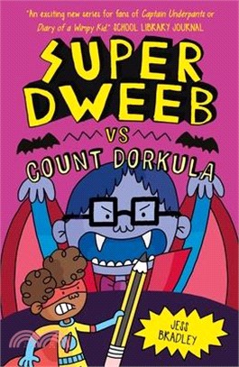 Super Dweeb Vs Count Dorkula