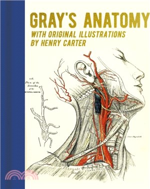 Gray's Anatomy：With Original Illustrations by Henry Carter
