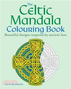 The Celtic Mandala Colouring Book：Beautiful designs inspired by ancient lore