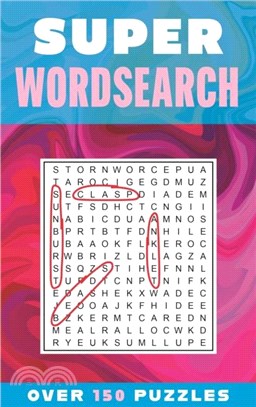 Super Wordsearch：Over 150 Puzzles