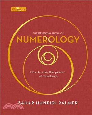 The Essential Book of Numerology：How to use the power of numbers