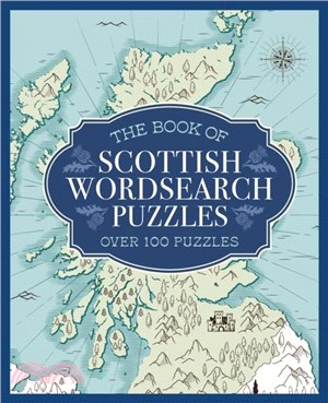 The Book of Scottish Wordsearch Puzzles：Over 100 Puzzles