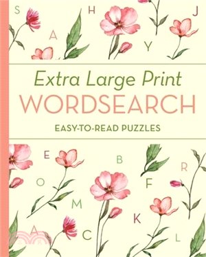 Extra Large Print Wordsearch: Easy-To-Read Puzzles