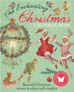 The Enchanting Christmas Colouring Book：Beautiful Christmas scenes to colour and complete