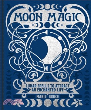 Moon Magic：Lunar spells to attract an enchanted life