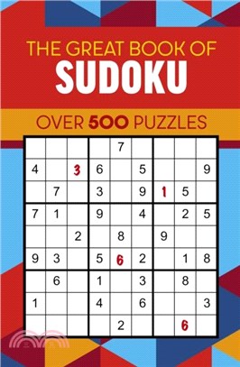 The Great Book of Sudoku：Over 500 Puzzles