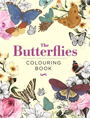The Butterflies Colouring Book：Hardback Gift Edition