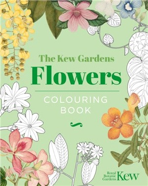 The Kew Gardens Flowers Colouring Book：Hardback Gift Edition
