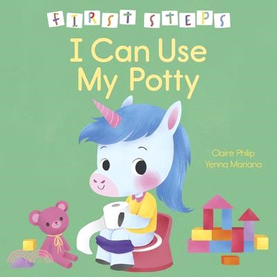 First Steps: I Can Use My Potty