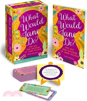 What Would Jane Do?: The Wit and Wisdom of Jane Austen: Book and Card Deck