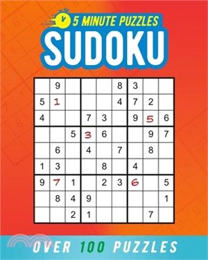5 Minute Puzzles: Sudoku: Over 100 Puzzles
