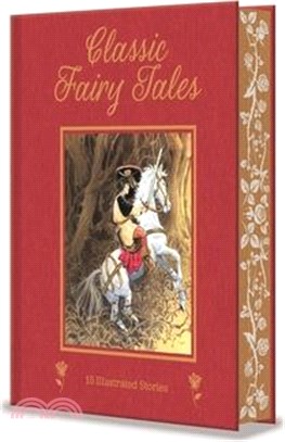 Classic Fairy Tales: 15 Beautifully Illustrated Children's Stories