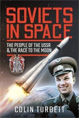 Soviets in Space: The People of the USSR and the Race to the Moon