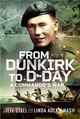 From Dunkirk to D-Day：A Commando's War