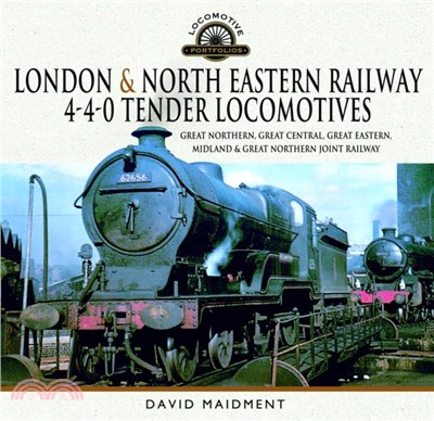 London & North Eastern Railway 4-4-0 Tender Locomotives：Great Northern, Great Central, Great Eastern, Midland & Great Northern Joint Railway