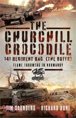 The Churchill Crocodile: 141 Regiment Rac (the Buffs)