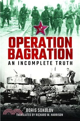 Operation Bagration：An Incomplete Truth