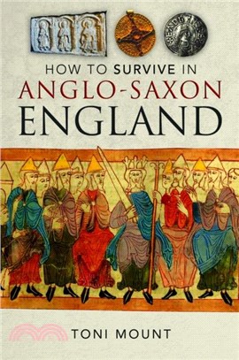 How to Survive in Anglo-Saxon England