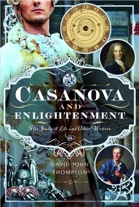 Casanova and Enlightenment：His Study of Life and Other Writers