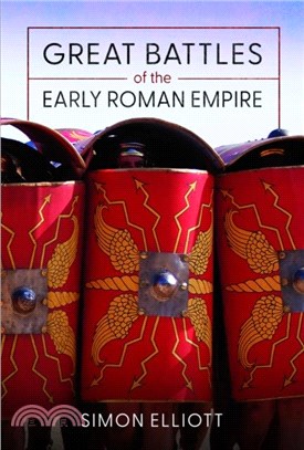 Great Battles of the Early Roman Empire