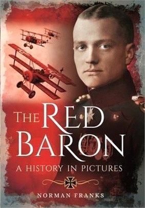 The Red Baron: A History in Pictures