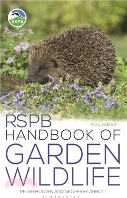 Rspb Handbook of Garden Wildlife: 3rd Edition