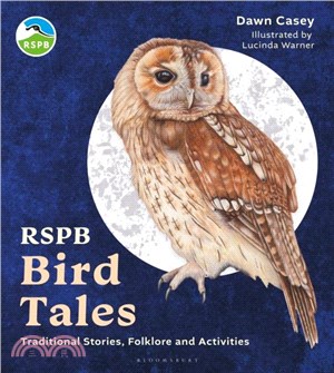 RSPB Bird Tales：Traditional Stories, Folklore and Activities