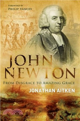 John Newton：From Disgrace to Amazing Grace